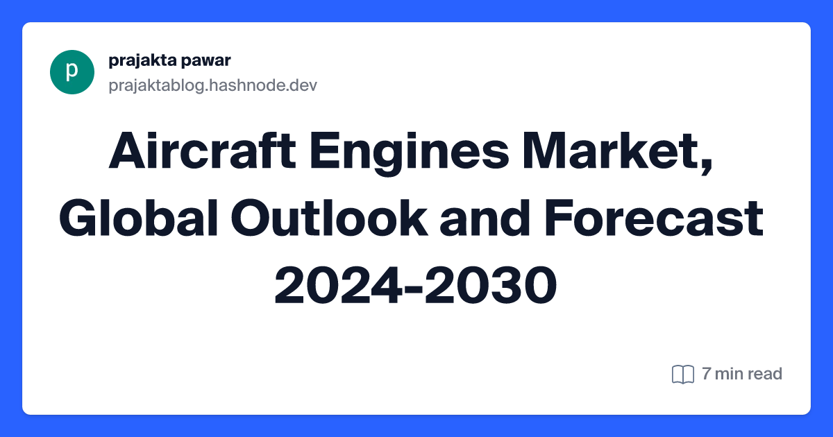 Aircraft Engines Market, Global Outlook and Forecast 2024-2030