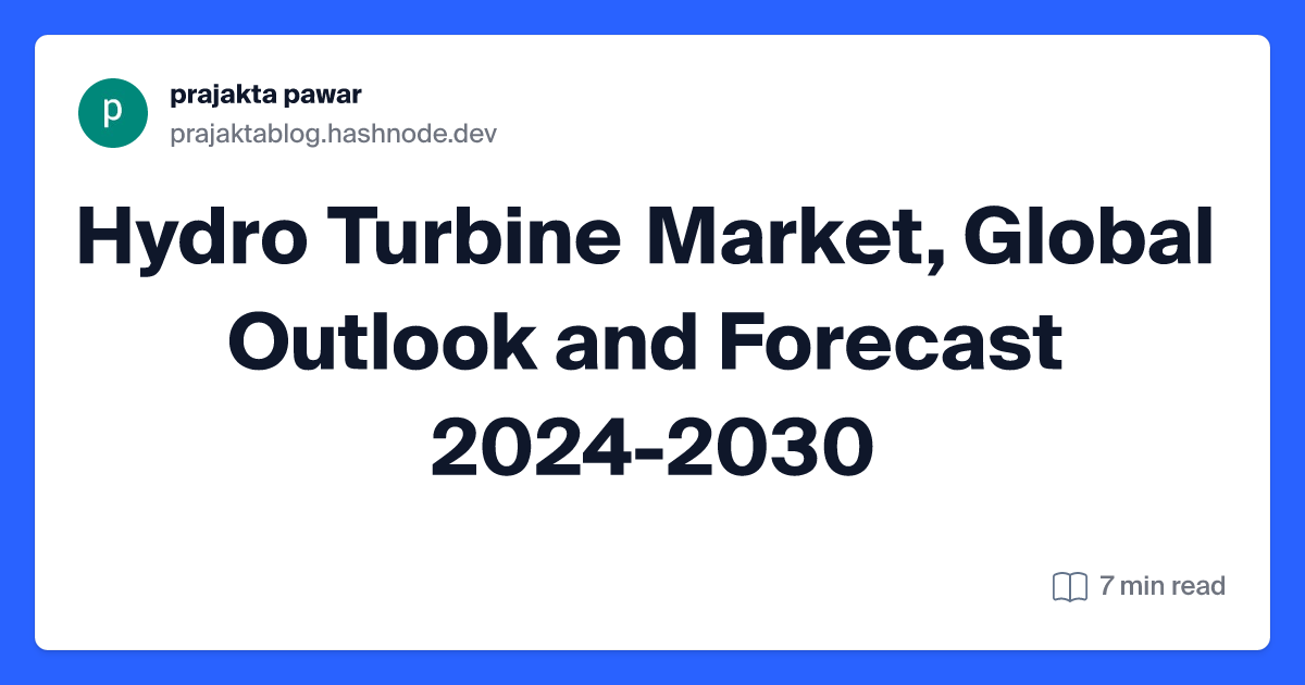 Hydro Turbine Market, Global Outlook and Forecast 2024-2030